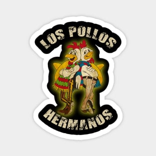 Los Pollos Hermanos Vintage Magnet