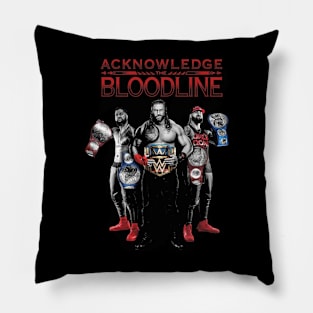The Bloodline Acknowledge The Bloodline Pillow