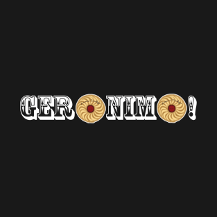 Geronimo! T-Shirt