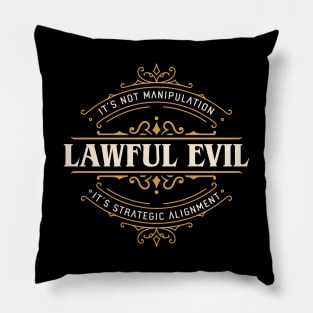 Lawful Evil Funny Tabletop RPG Alignment Pillow