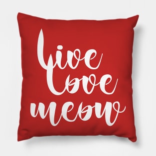 Live love meow (white) Pillow