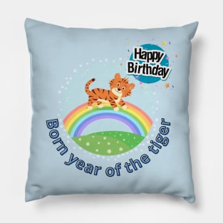 Born year of the tiger - cute BABY tiger on a rainbow Pillow