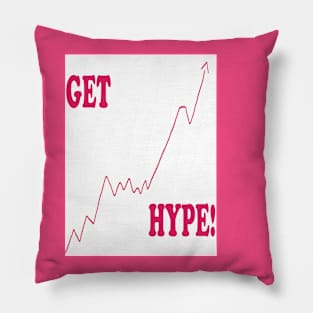 Get Hype! Pillow