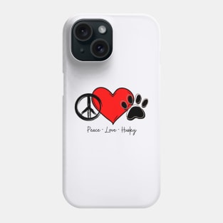 Peace - Love - Husky Phone Case
