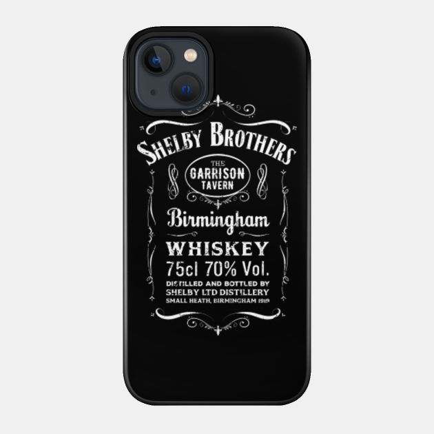 The Shelby Brother's Ltd Whiskey Label - Peaky Blinders - Phone Case