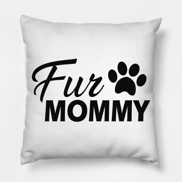 Fur Mommy Pillow by KC Happy Shop