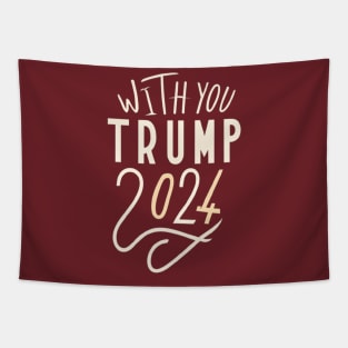 With you trump 2024 Tapestry