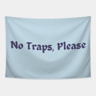 No Traps, Please - Tav BG3 Quote Tapestry