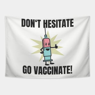 Vaccination per vaccination verdict Tapestry