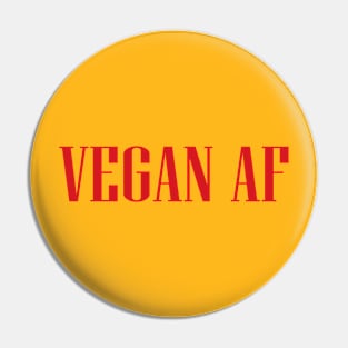 Vegan Af Pin