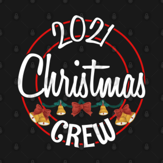 Disover 2021 Christmas Crew - Christmas 2021 - T-Shirt