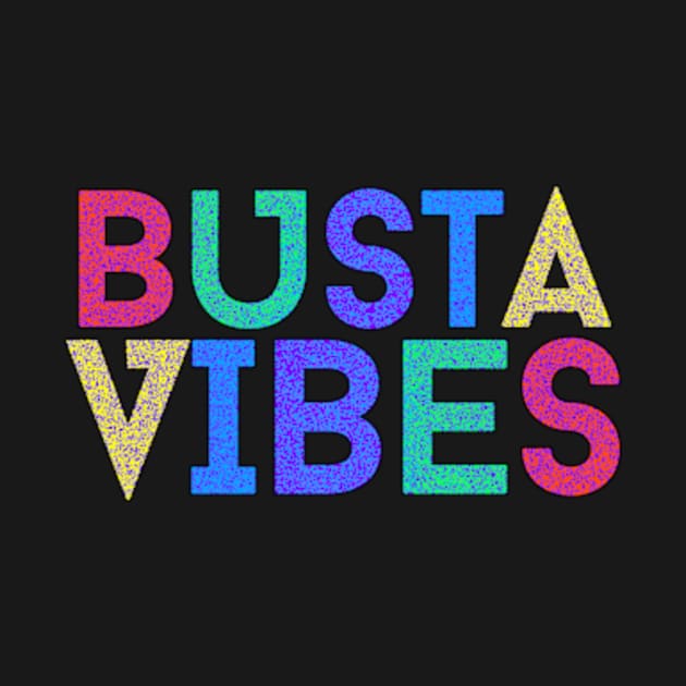 Busta Vibes by StephenBibbArt