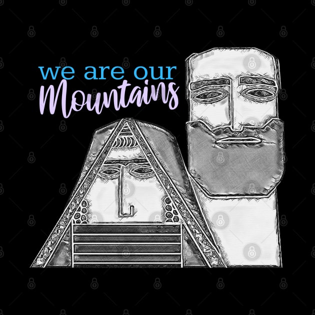 we are our mountains by doniainart