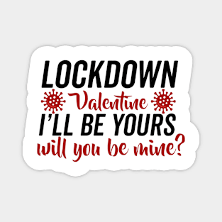 lockdown valentine Magnet