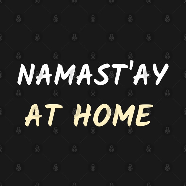 Namast`ay at home by Relaxing Positive Vibe