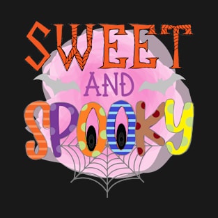 Sweet and Spooky Colorful Happy Halloween Quote T-Shirt