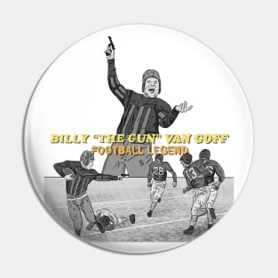 SNL: Billy "The Gun" Van Goff Pin