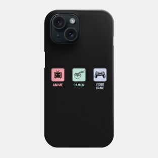 Anime, Ramen, and Video Game Lover Phone Case