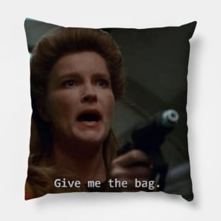 Give me bag. Pillow