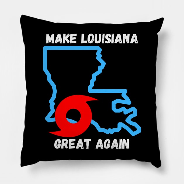 Louisiana Strong Make Louisiana Great Again Graphic Vintage Pillow by Lone Wolf Works