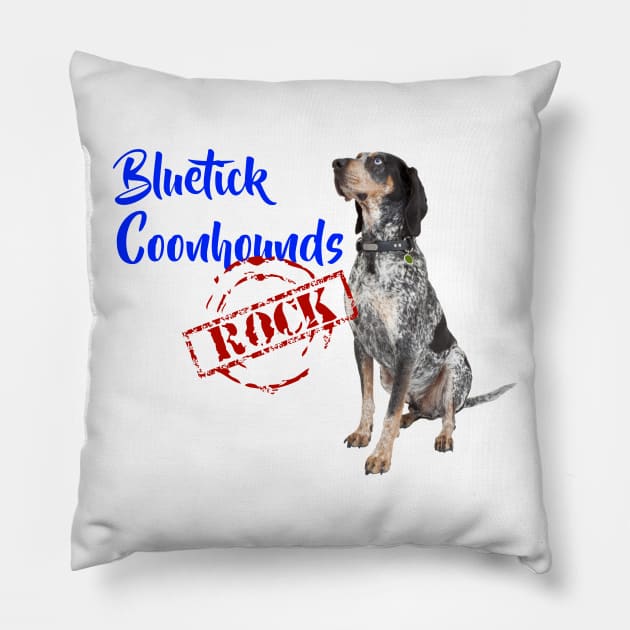 Bluetick Coonhounds Rock! Pillow by Naves