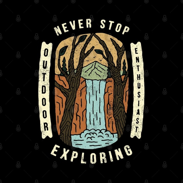 Never Stop Exploring Outdoor by LogoBunch