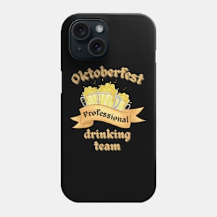 Oktoberfest Professional Drinking Team Phone Case