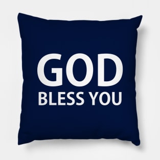 GOD BLESS YOU Pillow