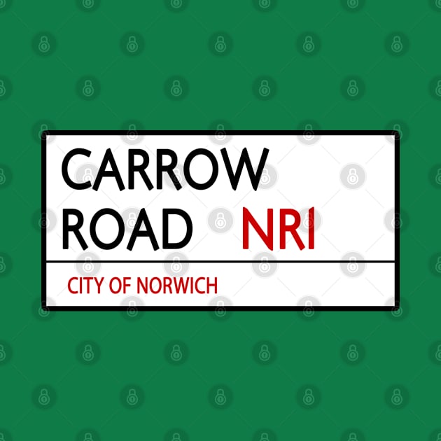 CARROW ROAD STREET SIGN - NORWICH by Confusion101