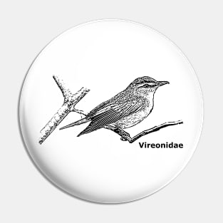 Bird Families - Vireonidae Pin