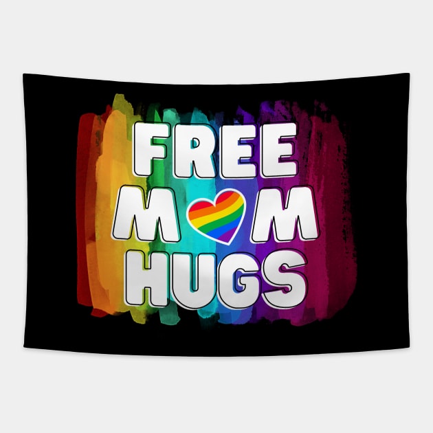 Free Mom Hugs LGBTQ Pride Tapestry by DaniGirls