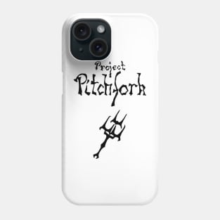 Project Pitchfork Phone Case