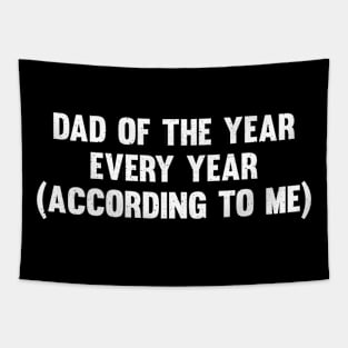 Dad of the year, every year (according to me) Tapestry