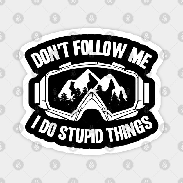 Funny Don´t Follow Me Downhill Mountain Biking Magnet by Kuehni