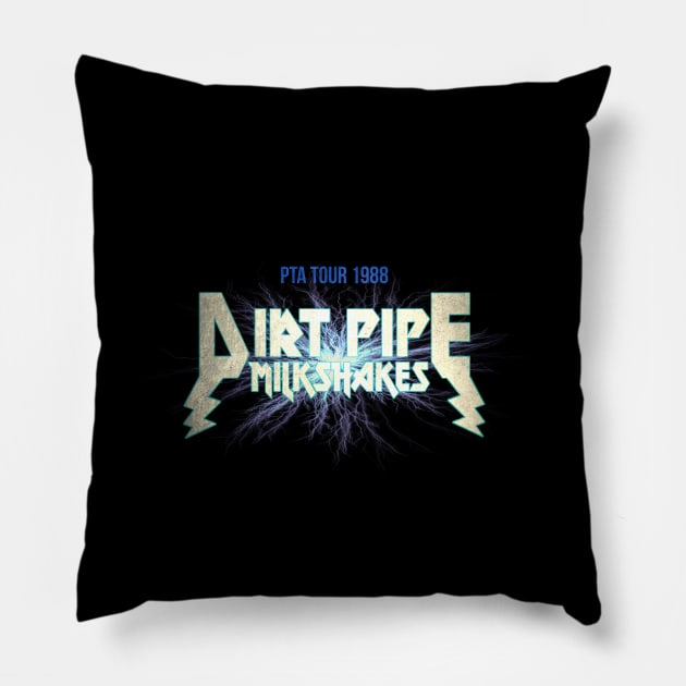 Dirt Pipe Milkshakes Pillow by benjaminhbailey