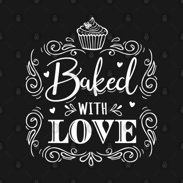 Baked with love baker baking saying gift by FloraLi