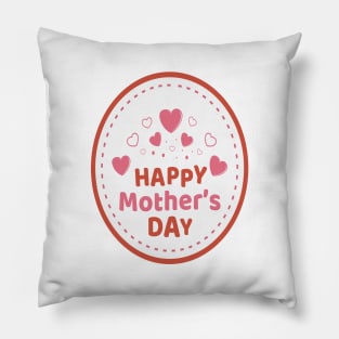 Happy Mother's day Pillow