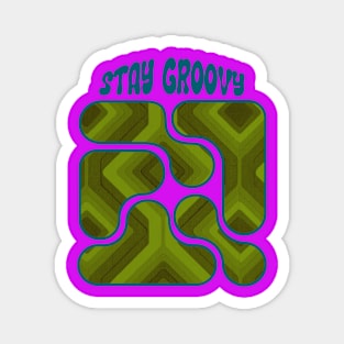 Stay groovy Magnet