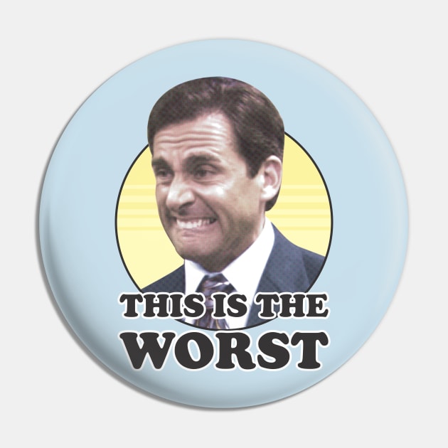 This Is The Worst Pin by MoustacheRoboto