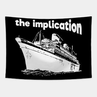 The implication Dark Humor Tapestry