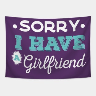 I Have a girlfriend Tapestry