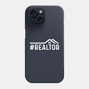 Hashtag Realtor - Real Estate Agent Phone Case