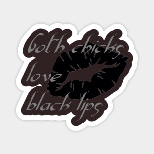 Goth Chicks Love Black Lips Halloween Humor Magnet