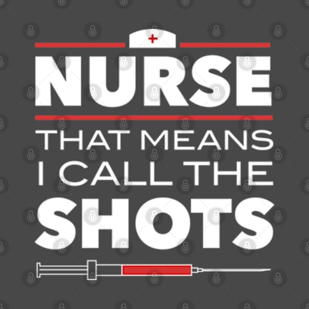 Nurse That Means I Call The Shots by deadright