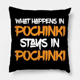 What happens in Pochinki Stays in Pochinki Pillow