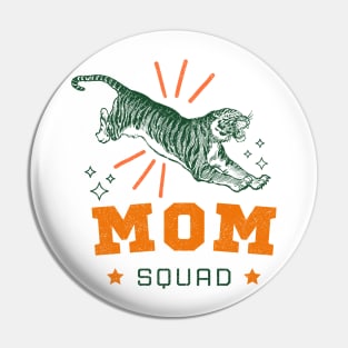 Tiger Mom Squad Pin