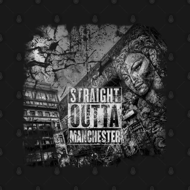 Straight outta Manchester by outlawalien