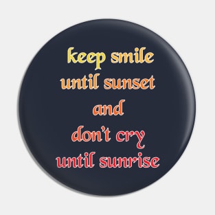 Keep smile Pin