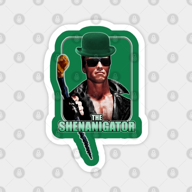 The Shenanigator Magnet by Popcorn Jam