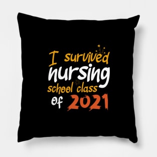 I survived nursing school class of 2021 Pillow